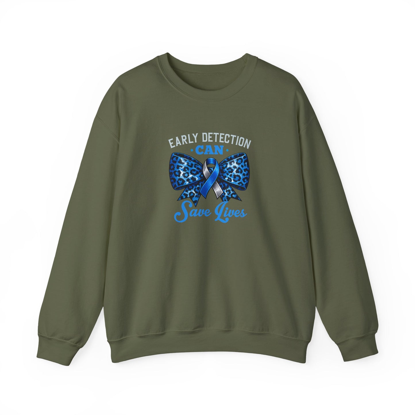 "Early Detection Can Save Lives"  Sweatshirt