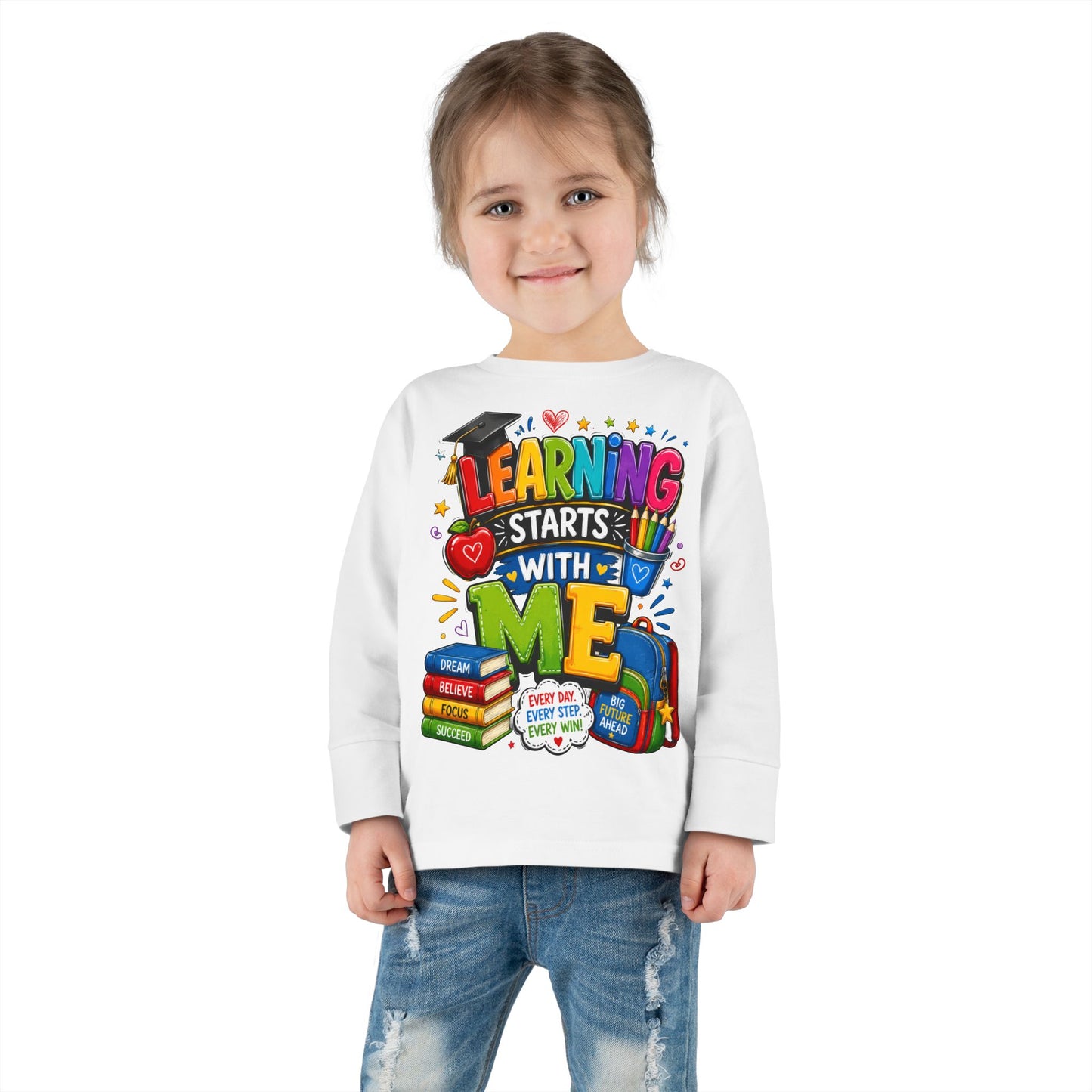 Toddler Long Sleeve Tee — "Learning Starts With Me" Back-to-School Shirt