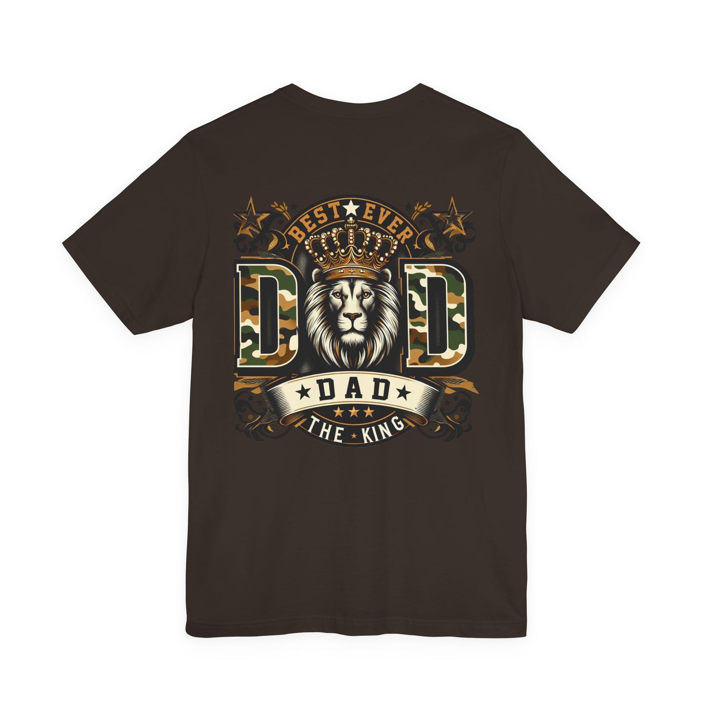Dad The King Lion Crown T-Shirt — Best Ever Dad Camo Design