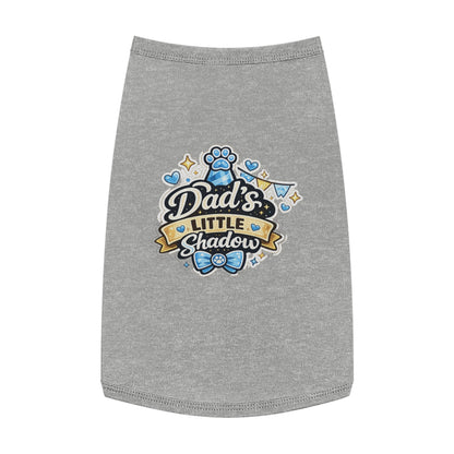 Pet Tank Top - "Dad's Little Shadow" Cute Dog Shirt for Father’s Day & Pet Lovers
