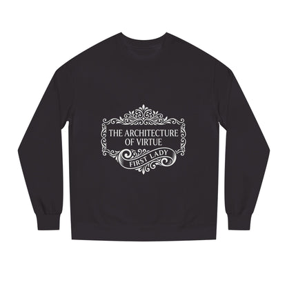 Sweatshirt — "The Architecture of Virtue" First Lady Graphic Crewneck