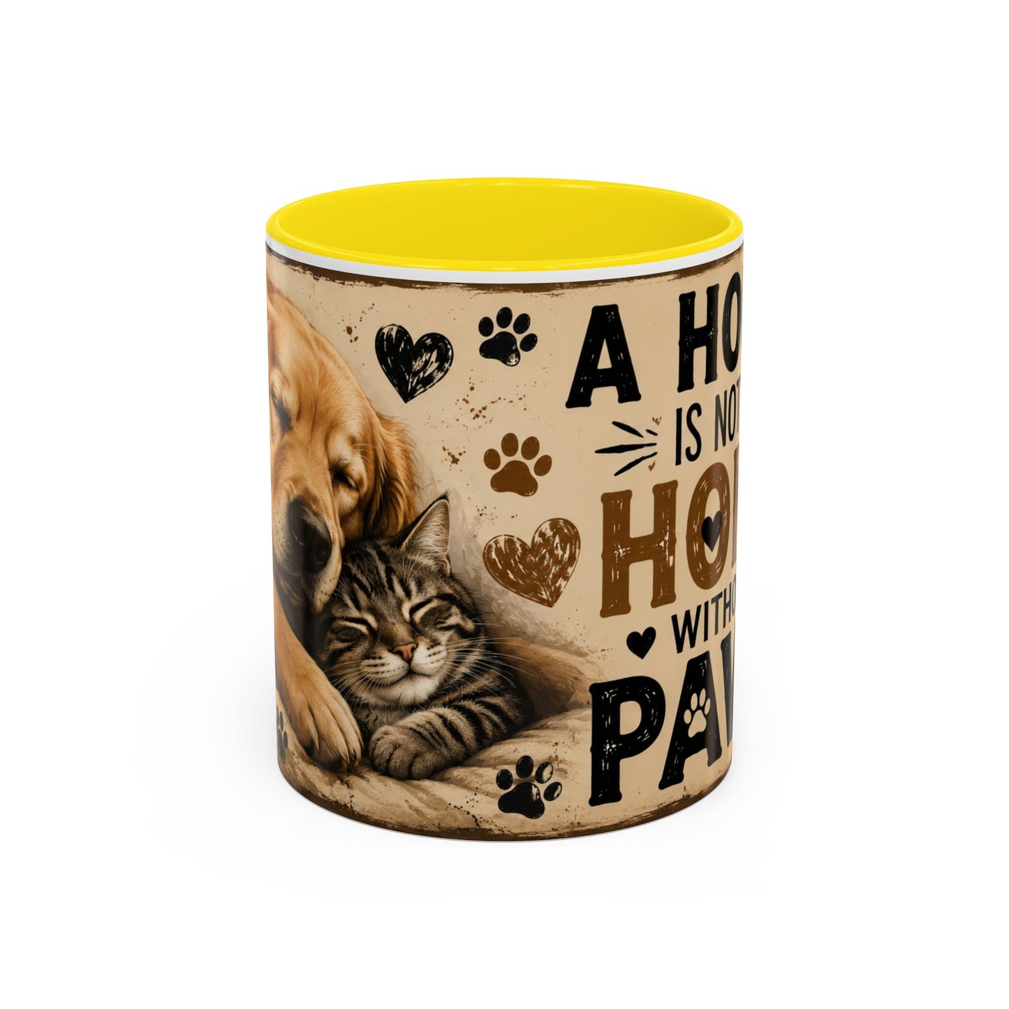 Coffee Mug – "A House Is Not A Home Without Paws" Pet Lover Accent Mug