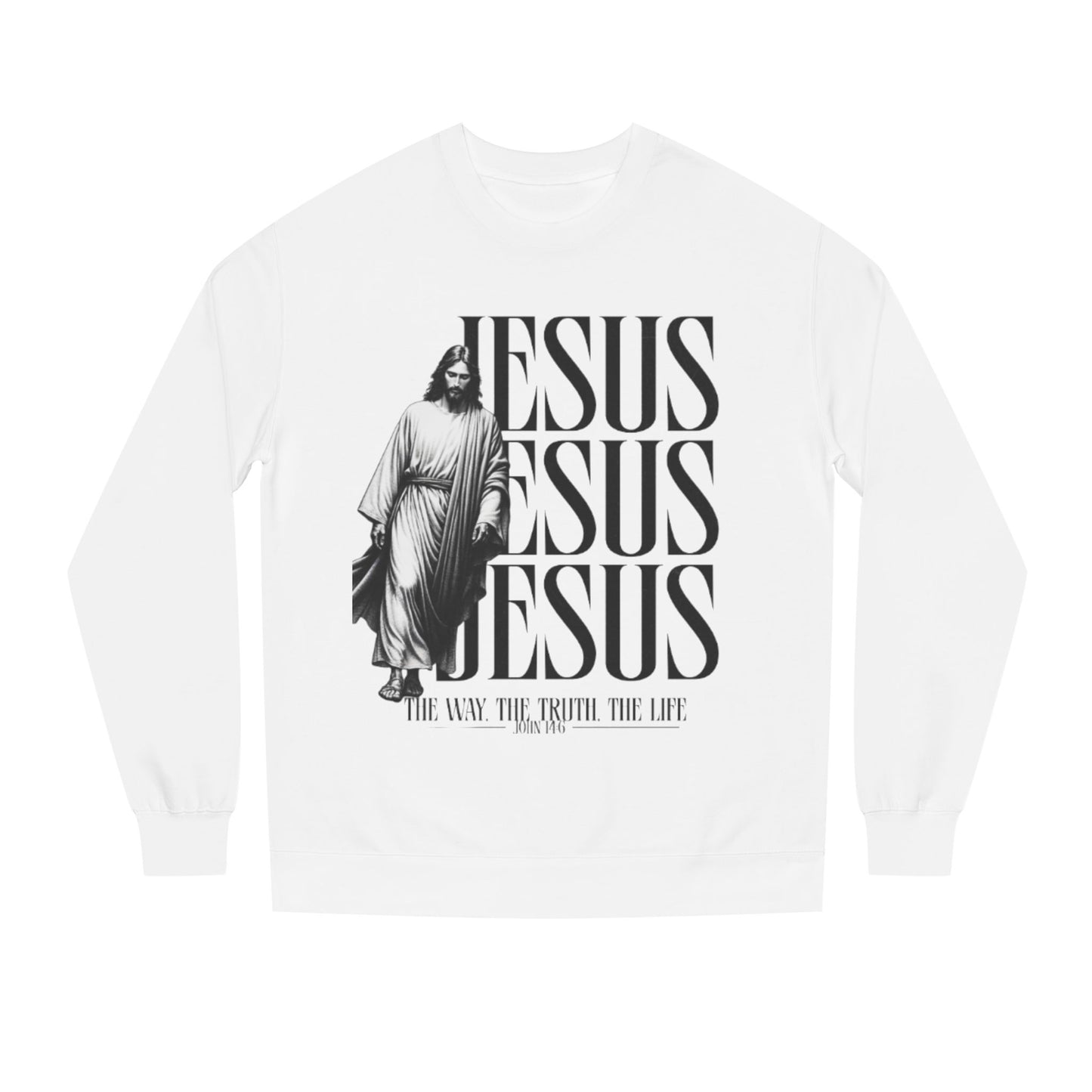 Jesus Crewneck Sweatshirt – The Way The Truth The Life Religious Pullover
