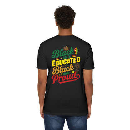 Black and Educated, Black and Proud T-Shirt