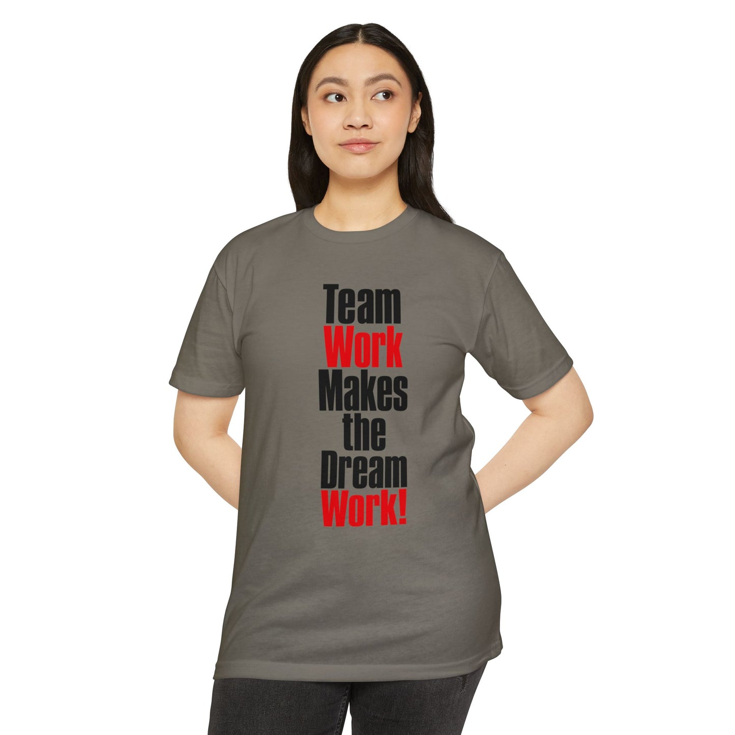 Team Work Makes the Dream Work T-Shirt