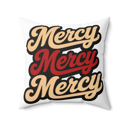 Mercy Mercy Mercy Throw Pillow — Retro Script Accent Cushion