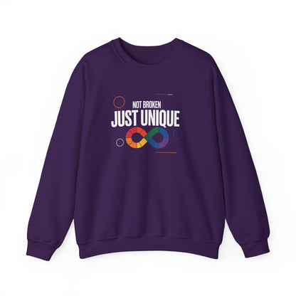 Not Broken Just Unique Sweatshirt
