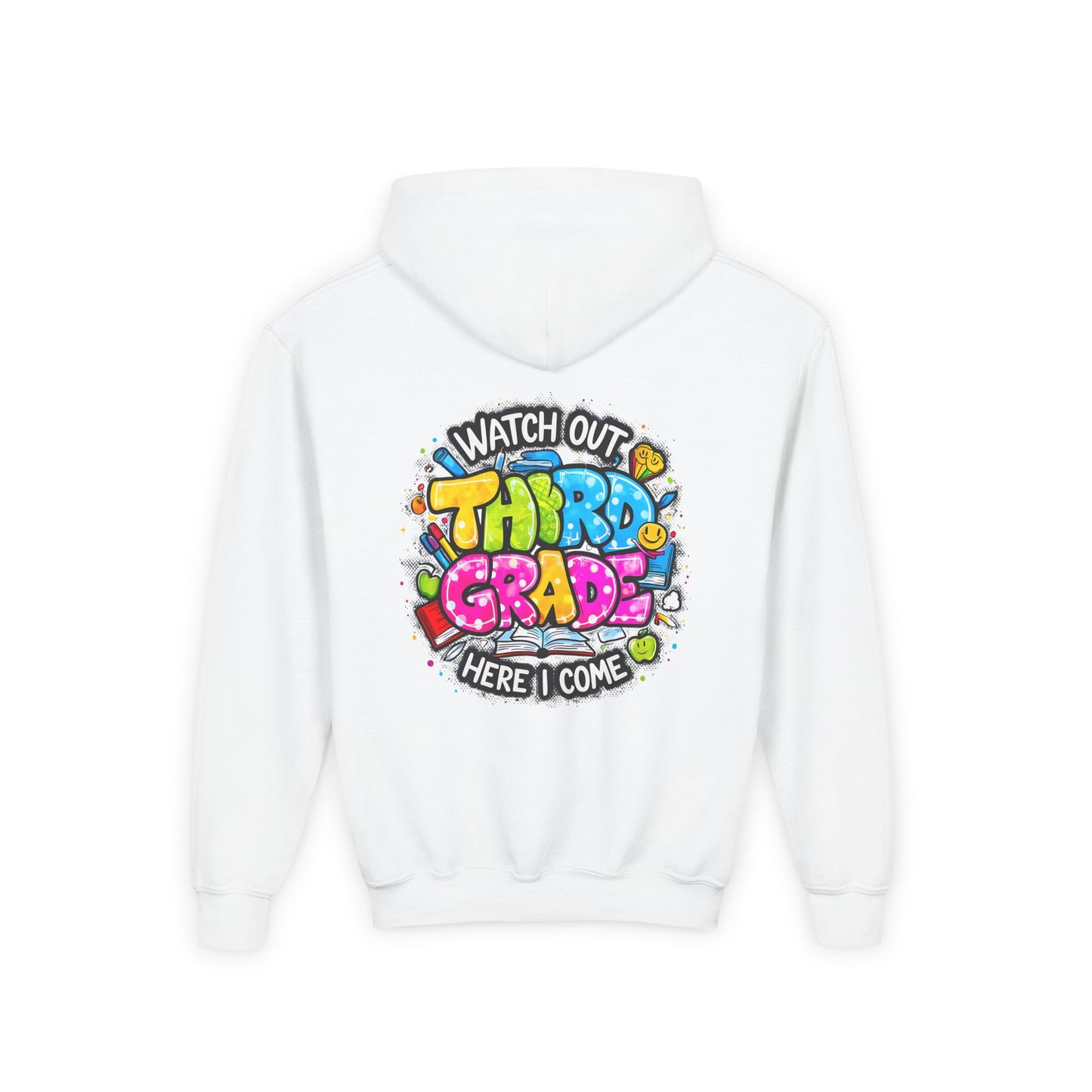 Third Grade Hoodie — "Watch Out Third Grade Here I Come" Kids Back-to-School Sweatshirt