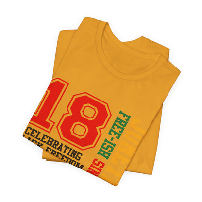 Juneteenth 1865 Celebrating Black Freedom T-Shirt