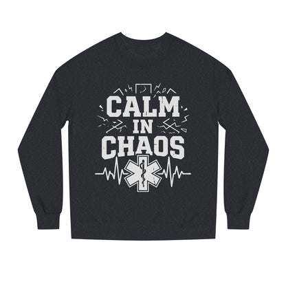 Calm in Chaos Sweatshirt — EMT/Paramedic Rescue Crewneck