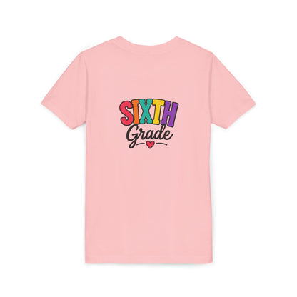 Sixth Grade Youth Tee – Colorful Back to School Shirt