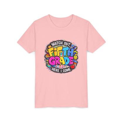 Fifth Grade T‑Shirt for Kids - "Watch Out Fifth Grade Here I Come" Back-to-School Tee