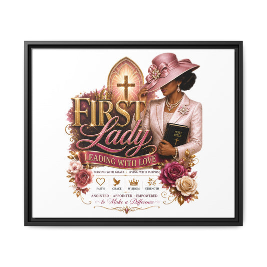 First Lady Faith Canvas Print — "First Lady: Leading With Love" Framed Matte Wall Art