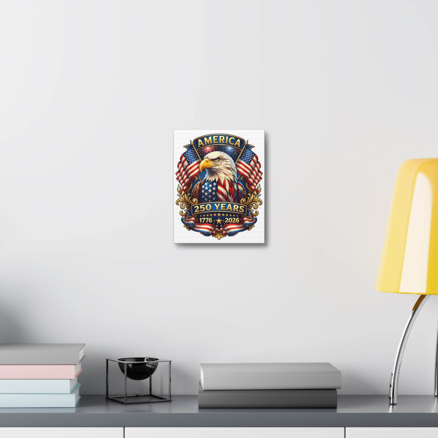 America 250 Years Eagle Stretched Canvas — Patriotic 1776-2026 Anniversary Wall Art
