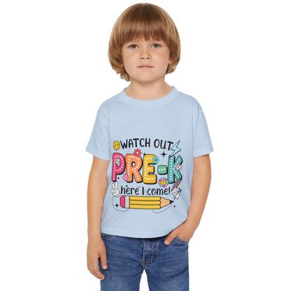 Toddler T-Shirt — "Watch Out Pre-K Here I Come!" Back-to-School Graphic Tee