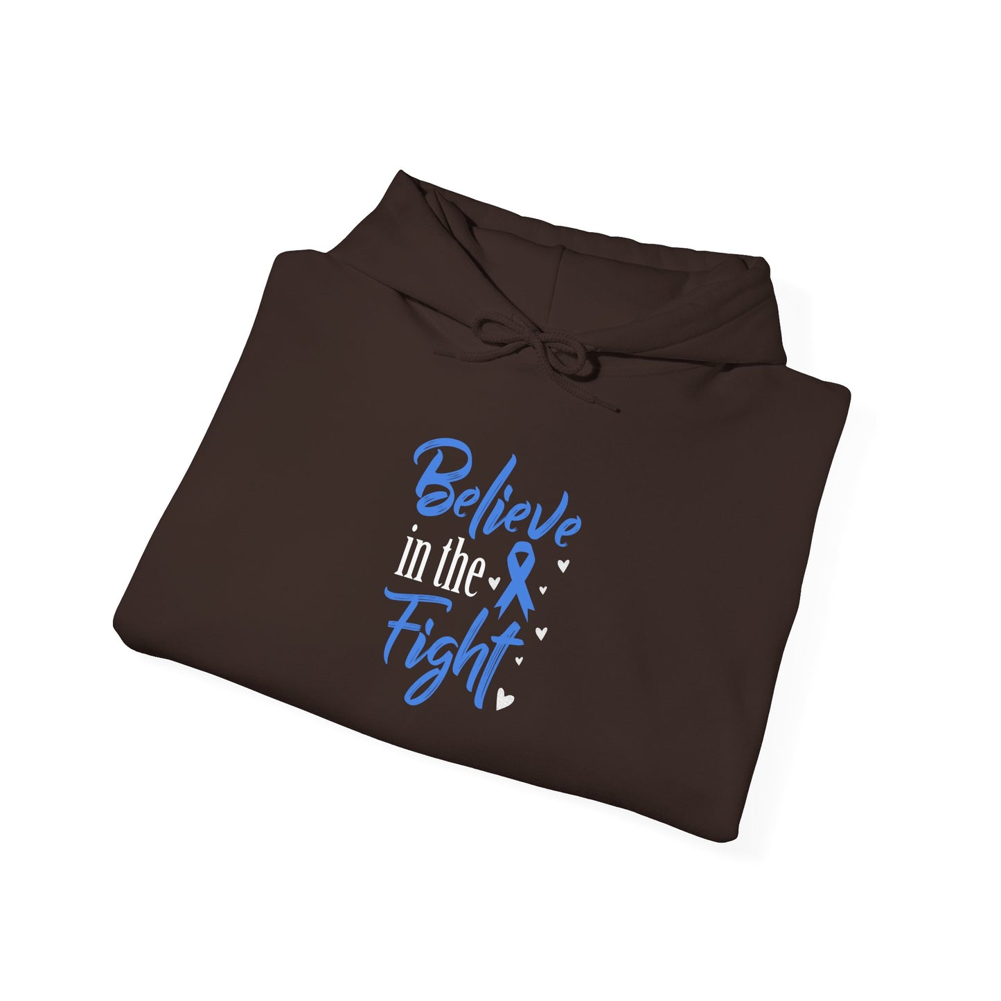 Believe in the Fight Hoodie