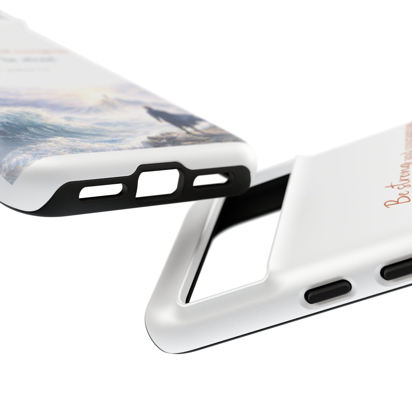 Inspirational 'Be Strong and Courageous' Phone Case