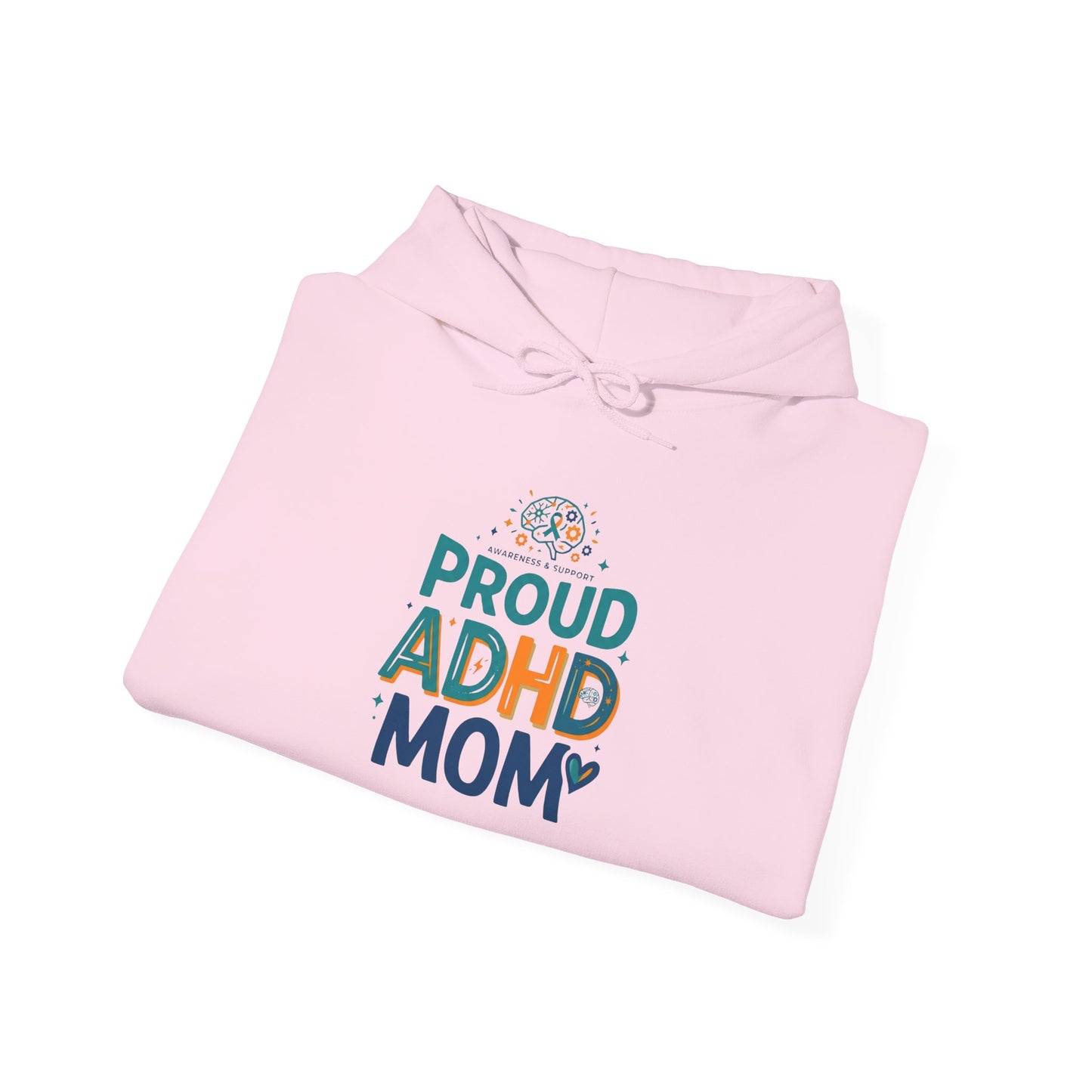 Proud ADHD Mom Hoodie