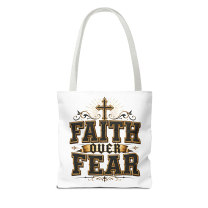 Faith Over Fear Tote Bag — Inspirational Christian Canvas Tote