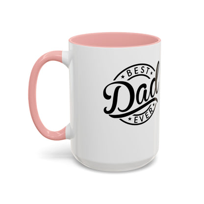 Best Dad Ever Accent Coffee Mug — Black Handle & Inner Rim, Father's Day Gift (11oz & 15oz)