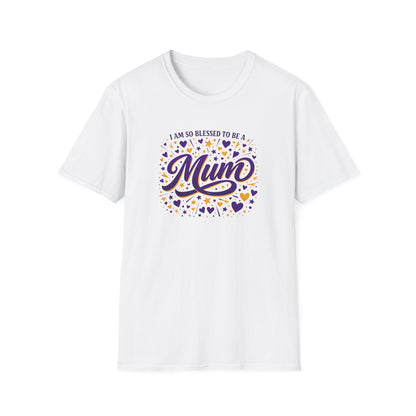 "I Am So Blessed To Be A Mum" T-Shirt