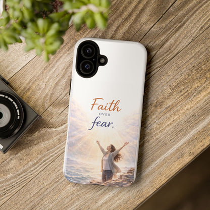 Faith Over Fear Phone Case — Inspirational Christian iPhone Cover