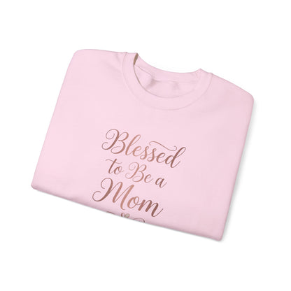 Blessed to Be a Mom Crewneck Sweatshirt