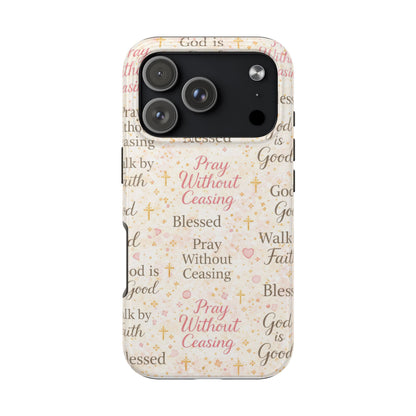 Pray Without Ceasing Phone Case | Christian floral iPhone Case