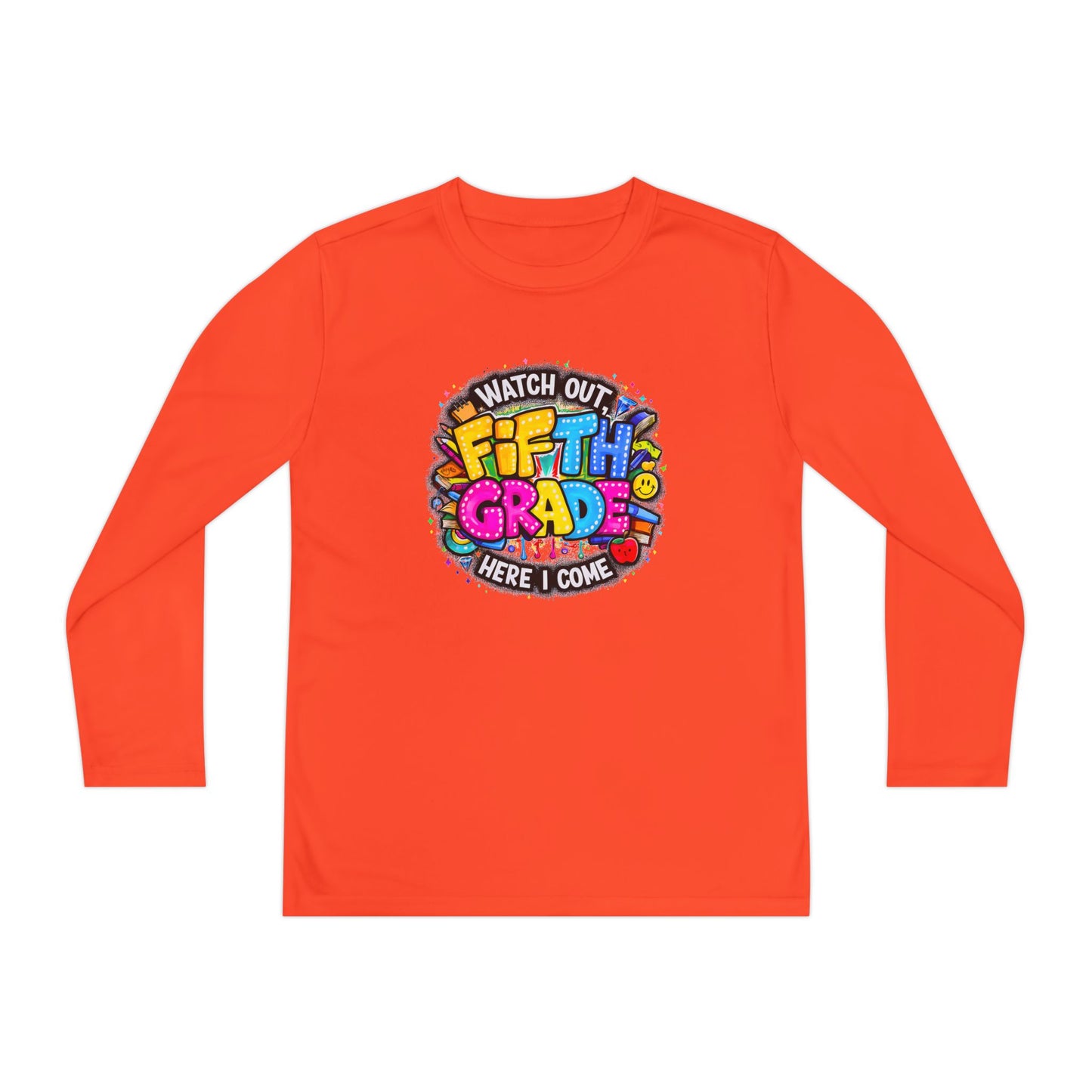 Fifth Grade Kids Long Sleeve Tee — “Watch Out Fifth Grade Here I Come” Back-to-School Shirt