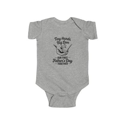 Infant Bodysuit - "Tiny Hands, Big Love" First Father’s Day Baby Onesie