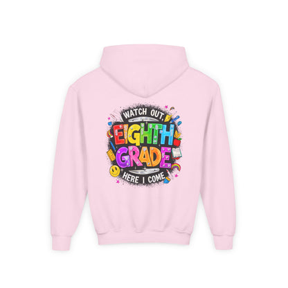 Eighth Grade Kids Hoodie - "Watch Out! Here I Come" Colorful Back-to-School Sweatshirt