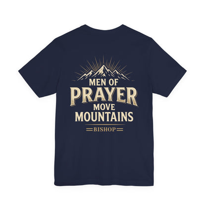 Men of Prayer Move Mountains T‑Shirt