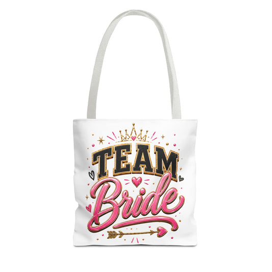 Team Bride Tote Bag — Bachelorette Party Bridal Shower Gift
