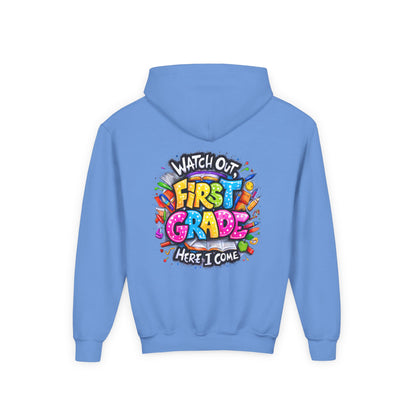 First Grade Hoodie – "Watch Out! First Grade Here I Come" Back-to-School Youth Sweatshirt