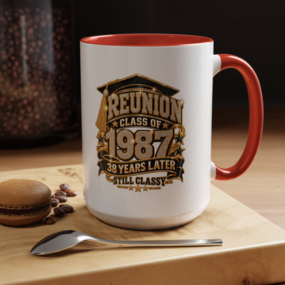 Class of 1987 Reunion Coffee Mug — 38 Years Later, Still Classy Accent Mug