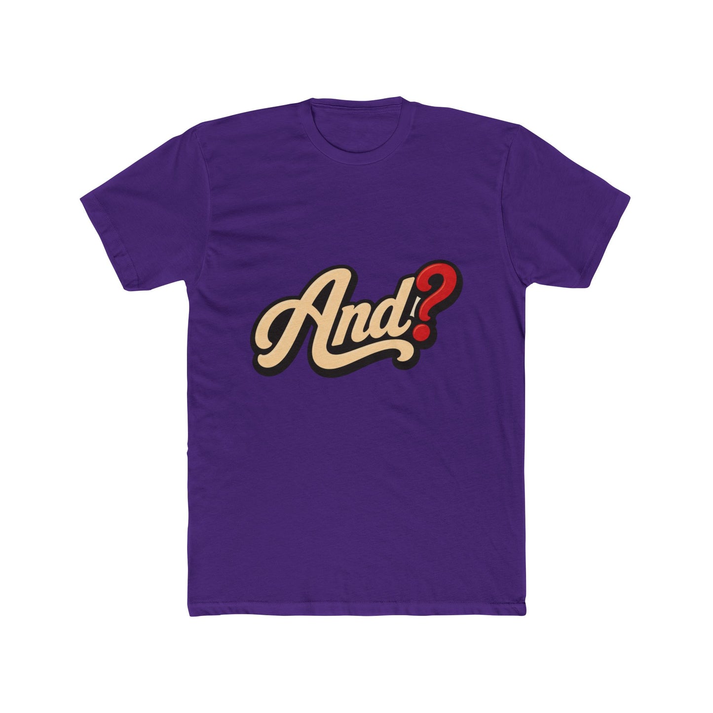 And? Graphic Tee — Retro Script Question Mark Shirt