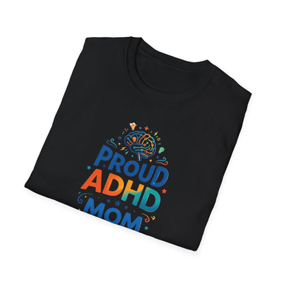 Proud ADHD Mom T-Shirt