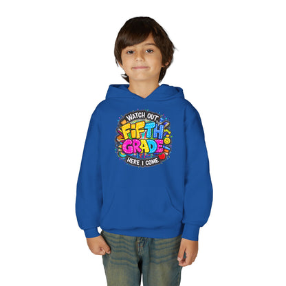 Fifth Grade Hoodie — "Watch Out! Fifth Grade Here I Come" Kids Back-to-School Sweatshirt