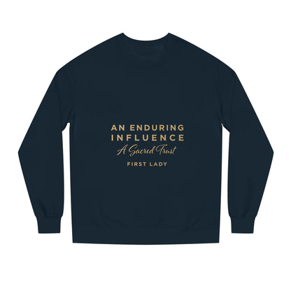 An Enduring Influence Crewneck Sweatshirt — "A Sacred Trust" First Lady Graphic