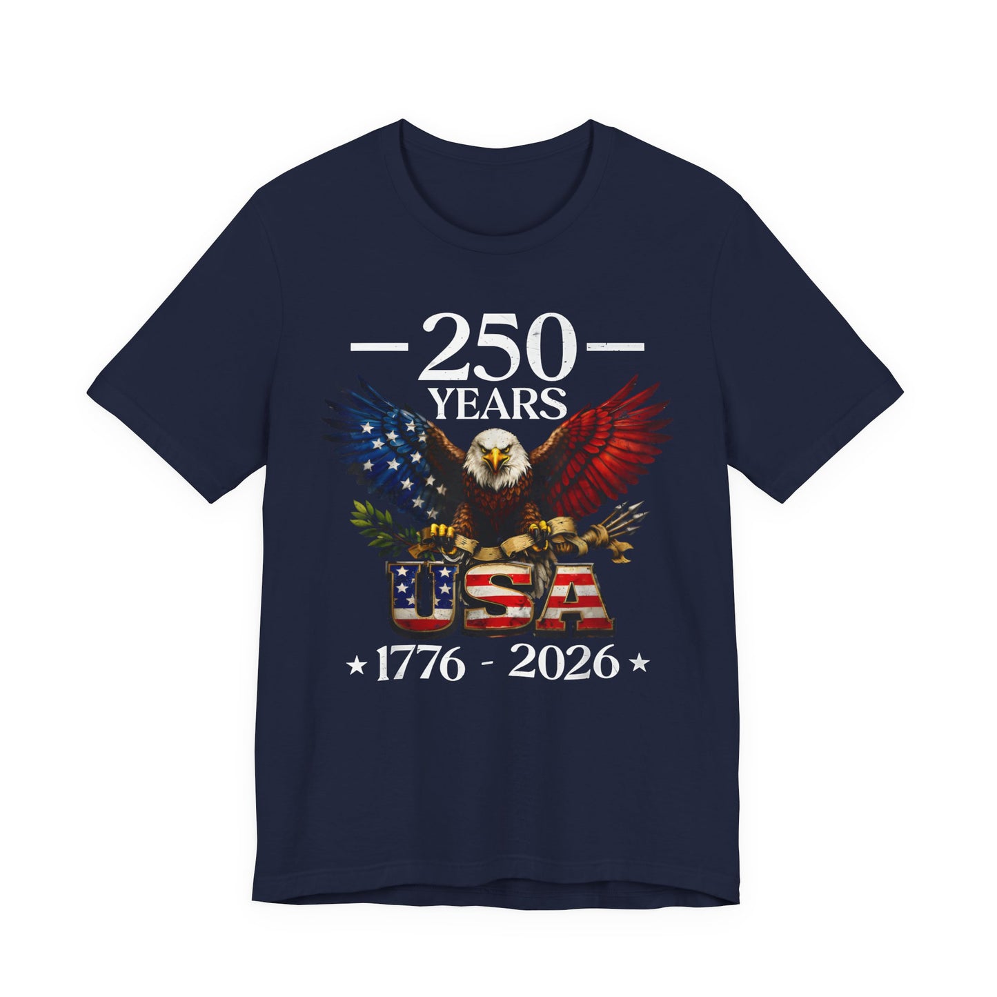 250 Years USA Eagle T-Shirt — 1776–2026 Patriotic Anniversary Tee