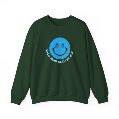 Calm Mind Healthy Body Sweatshirt