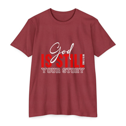 God Is Still Writing Your Story T-Shirt