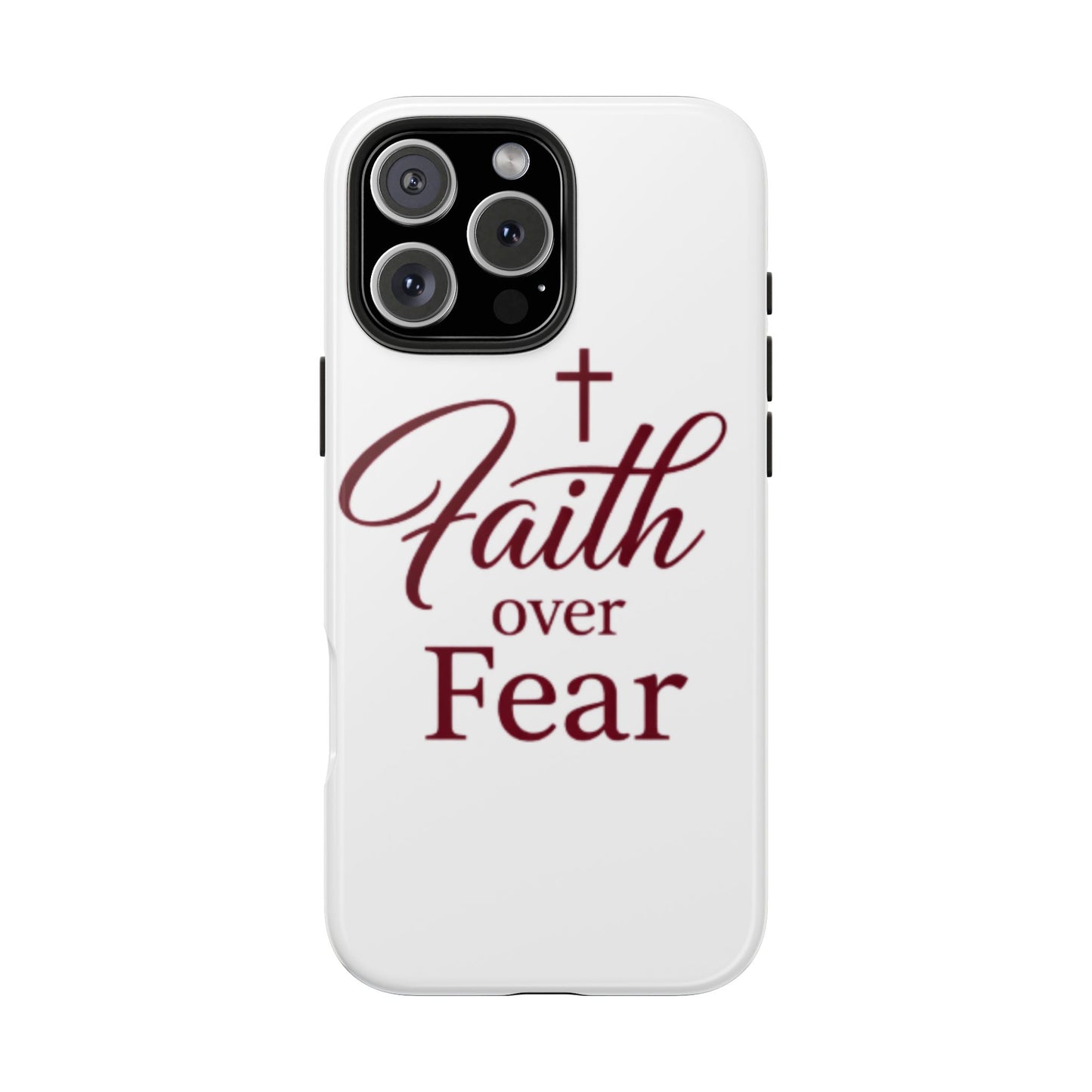 Faith Over Fear Tough Phone Case — Christian Inspirational Protective Phone Cover