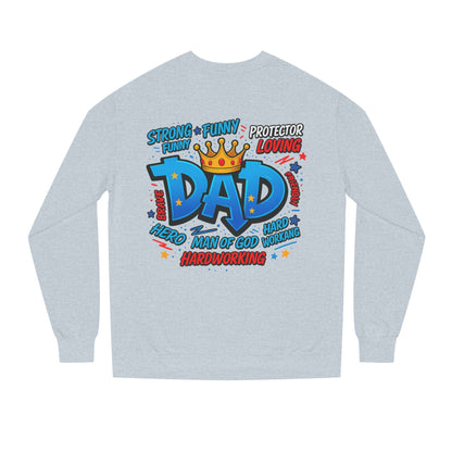 Dad Crown Graphic Sweatshirt – Funny & Loving Father Tribute