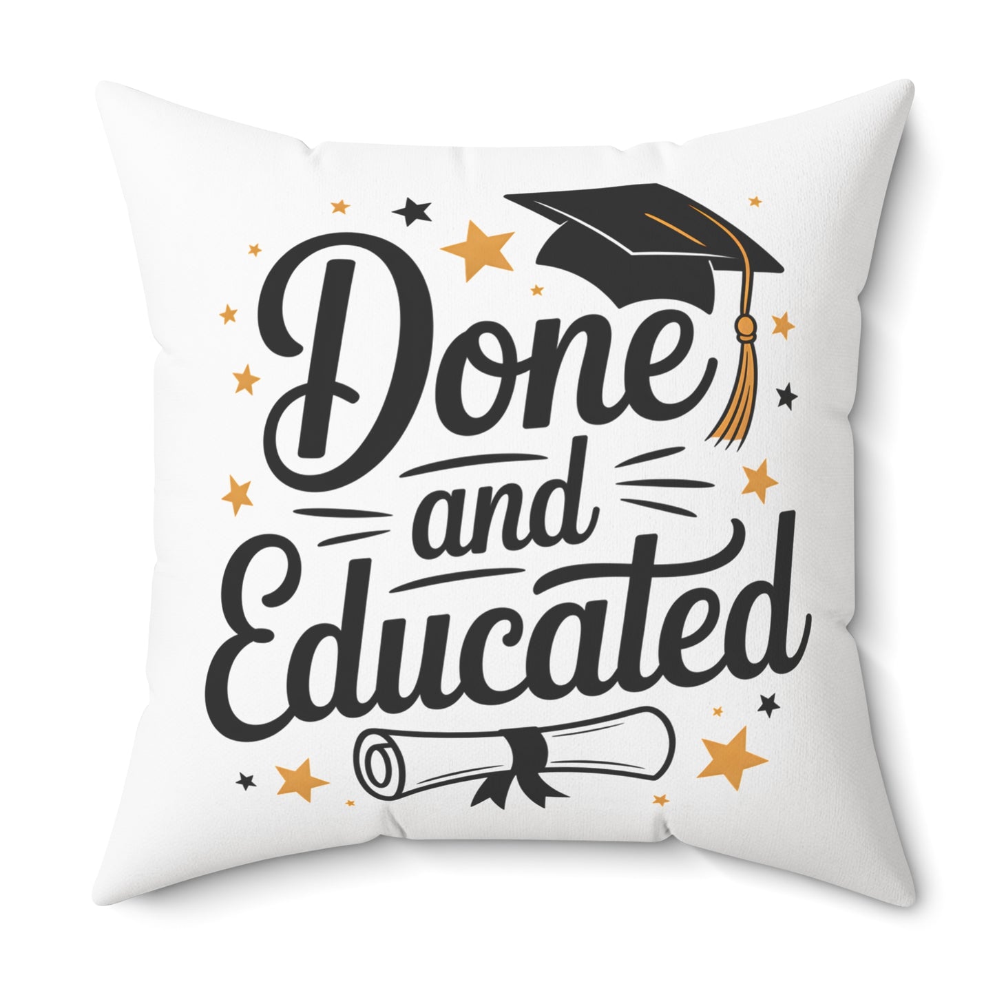 Done and Educated Graduation Pillow — Square Decorative Throw Pillow with Cap & Diploma Design