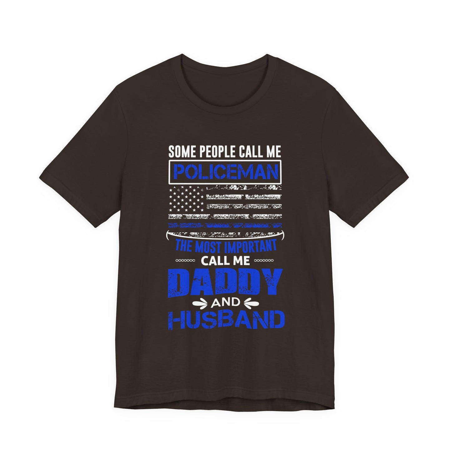 Policeman Daddy & Husband T-Shirt — Thin Blue Line American Flag Tee for Fathers