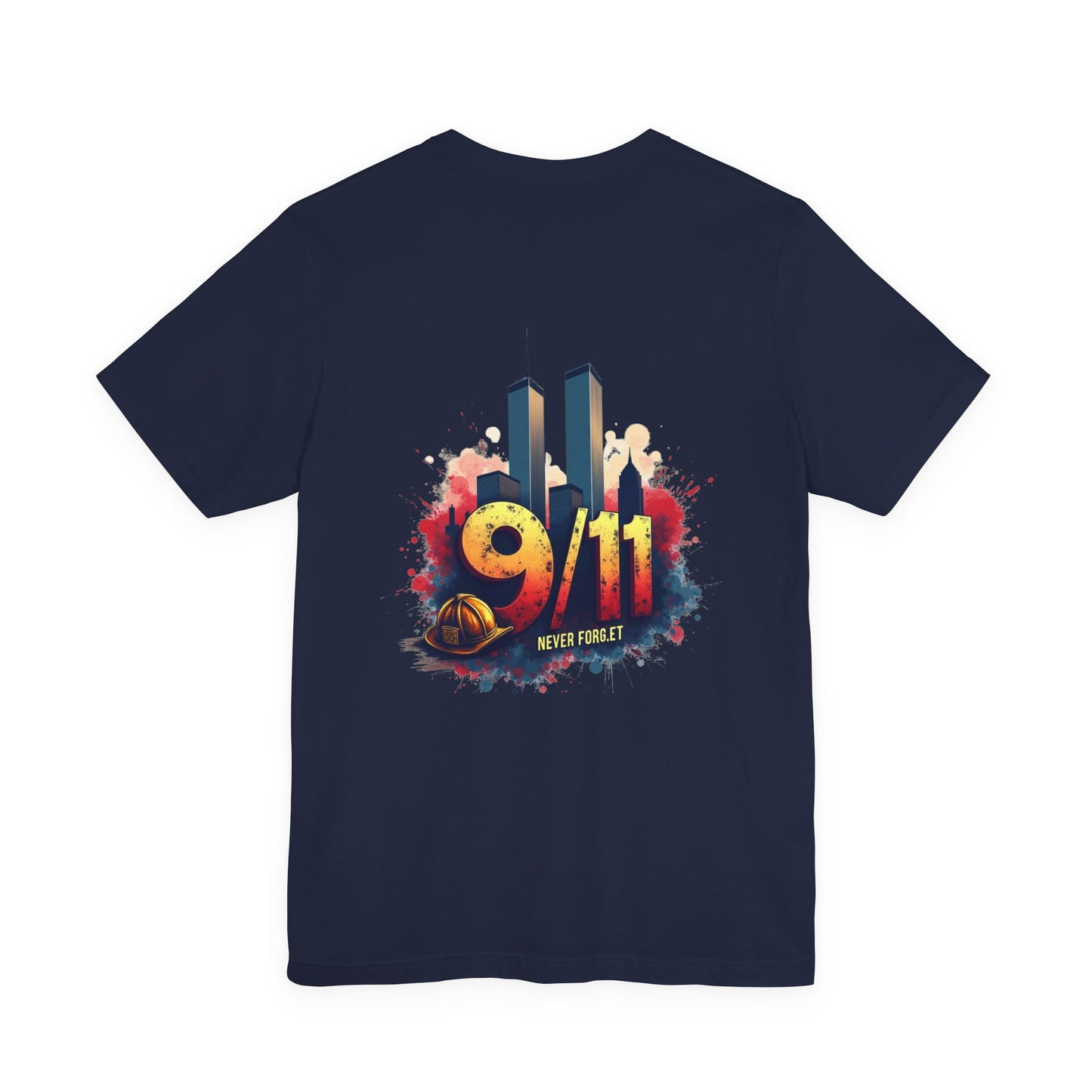 9/11 Memorial T-Shirt — Never Forget Tribute Tee