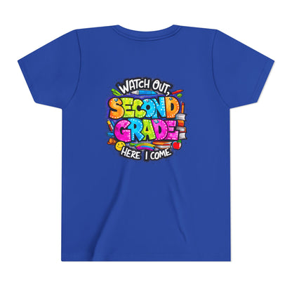 Second Grade Kids Tee - "Watch Out Second Grade Here I Come" Colorful Back-to-School Shirt