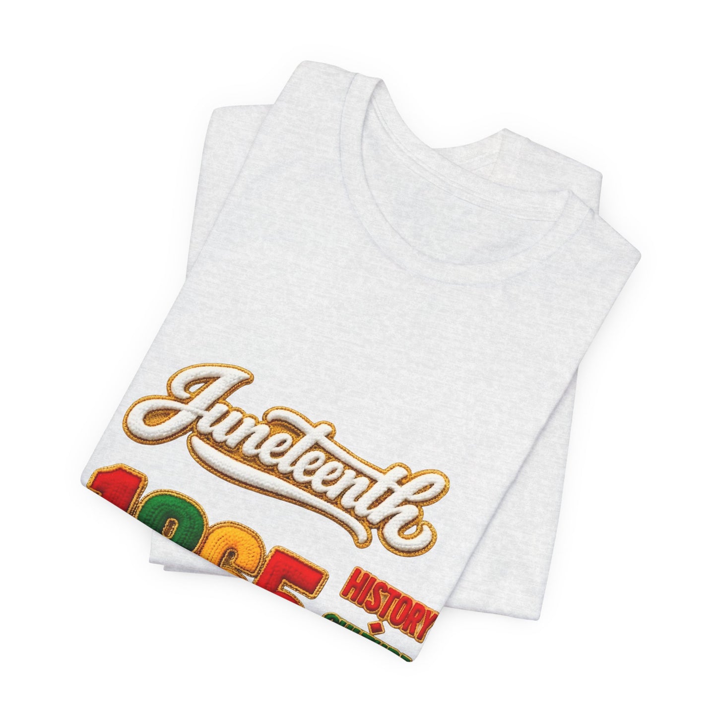 Juneteenth 1865 Tee — History • Culture • Excellence • Respect T-Shirt
