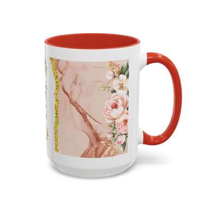 Mother's Heart Floral Accent Coffee Mug – “A Mother's Heart…Where Love Speaks the Loudest” (11/15oz)